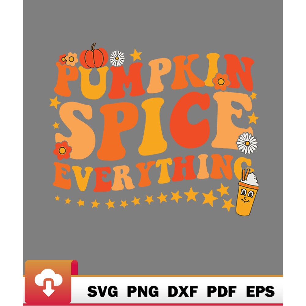 Thanksgiving SVG, Pumpkin Spice Everything Groovy Autumn Fall And Halloween SVG - WildSvg.jpg