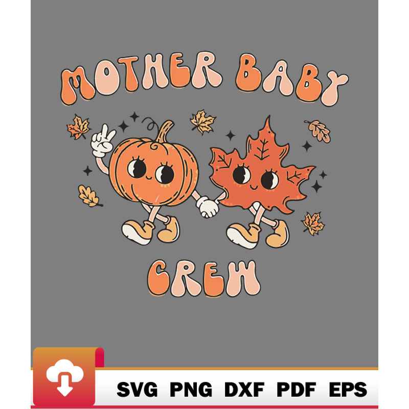Thanksgiving SVG, Retro Mother Baby Crew Nurse Thanksgiving Fall Autumn SVG - WildSvg.jpg