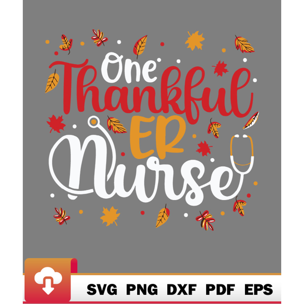 Thanksgiving SVG, Stethoscope One Thankful Nurse Life Thanksgiving SVG - WildSvg.jpg