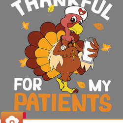 thankful for my patients turkey nurse autumn thanksgiving svg wildsvg