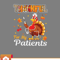 Thanksgiving SVG, Thankful For My Patients Turkey Nurse Thanksgiving SVG - WildSvg.jpg