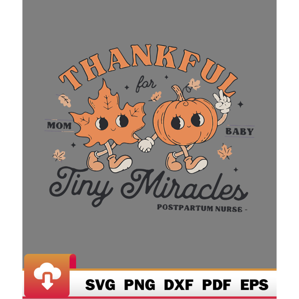 Thanksgiving SVG, Thankful Postpartum Nurse Mom Baby Thanksgiving Fall Pumpkin SVG - WildSvg.jpg