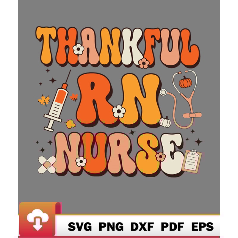 Thanksgiving SVG, Thankful Rn Nurse Thanksgiving Scrub Top Fall SVG - WildSvg.jpg