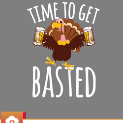 thanksgiving time to get basted beer turkey svg  wildsvg