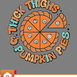 thick thighs pumpkin pies fall thanksgiving retro svg  wildsvg
