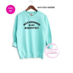 motherhood sweatshirt | homeschool mom sweatshirt | motherhood is my ministry | raising littles | mama sweatshirt | comf