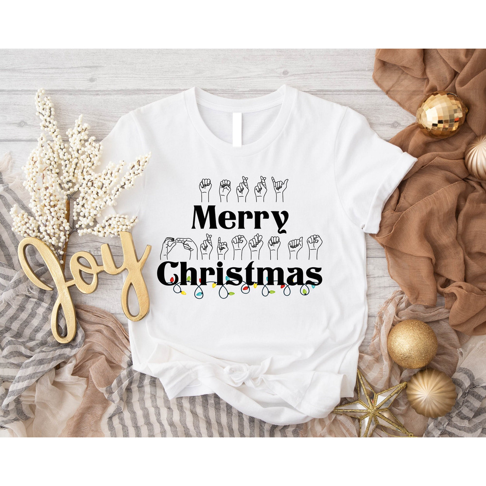 Merry Christmas Shirt, ASL Merry Christmas Sign Language T-Shirts, Christmas Gifts For The Deaf, Speech Language Pathologist Tee, ASL Xmas.jpg