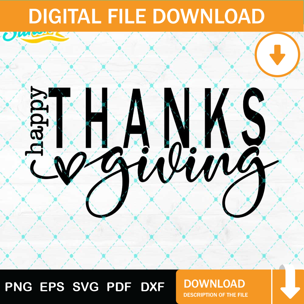 Happy Thanksgiving Svg, Thanksgiving Svg, Love Giving Svg Png Dxf Eps Design Graphic.jpg