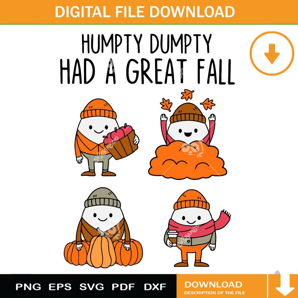 Humpty Dumpty Had A Great Fall SVG PNG.jpg
