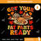 Thanksgiving Get Your Fat Pants Ready SVG.jpg