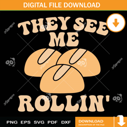 They See Me Rollin SVG PNG