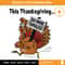 This Thanksgiving Eat More Tamales SVG PNG.jpg
