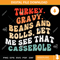 Turkey Gravy Beans And Rolls SVG, Let Me See That.jpg