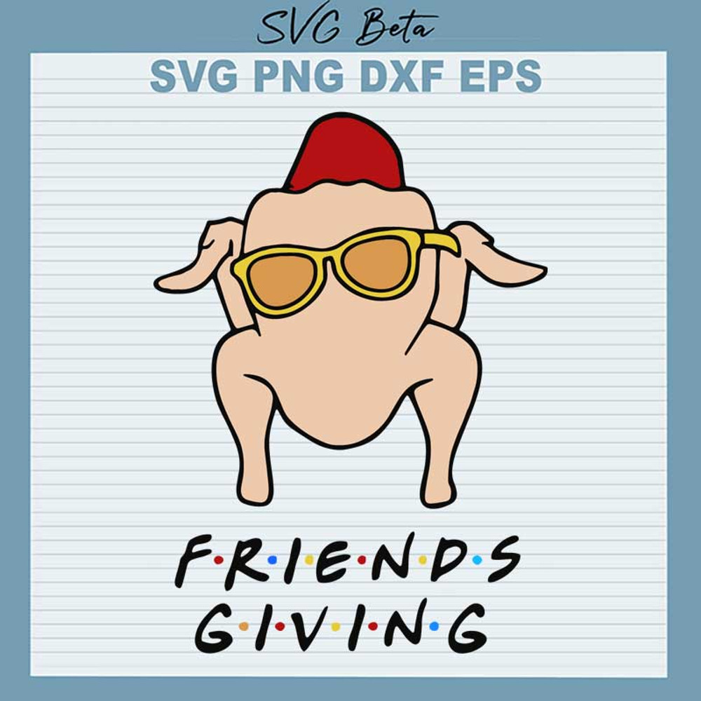 Friendsgiving SVG, thanksgiving SVG PNG DXF cut file.jpg