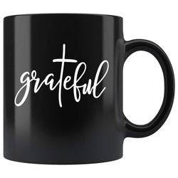 christian inspirational thankful grateful blessed black coffee mug