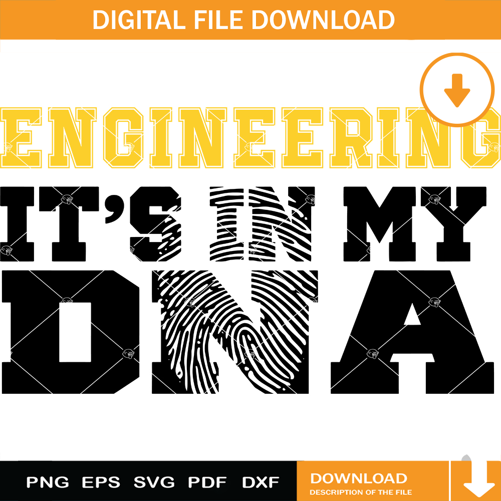 Engineering it's in my DNA Svg, Engineering Svg.jpg
