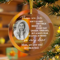 personalized memorial christmas glass ornament, custom photo ornament, loss of loved mom dad remembrance gifts