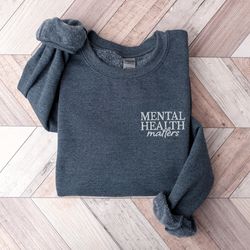 embroidered sweatshirt mental health matters sweatshirt mental health sweatshirt mental health gift therapy sweatshir