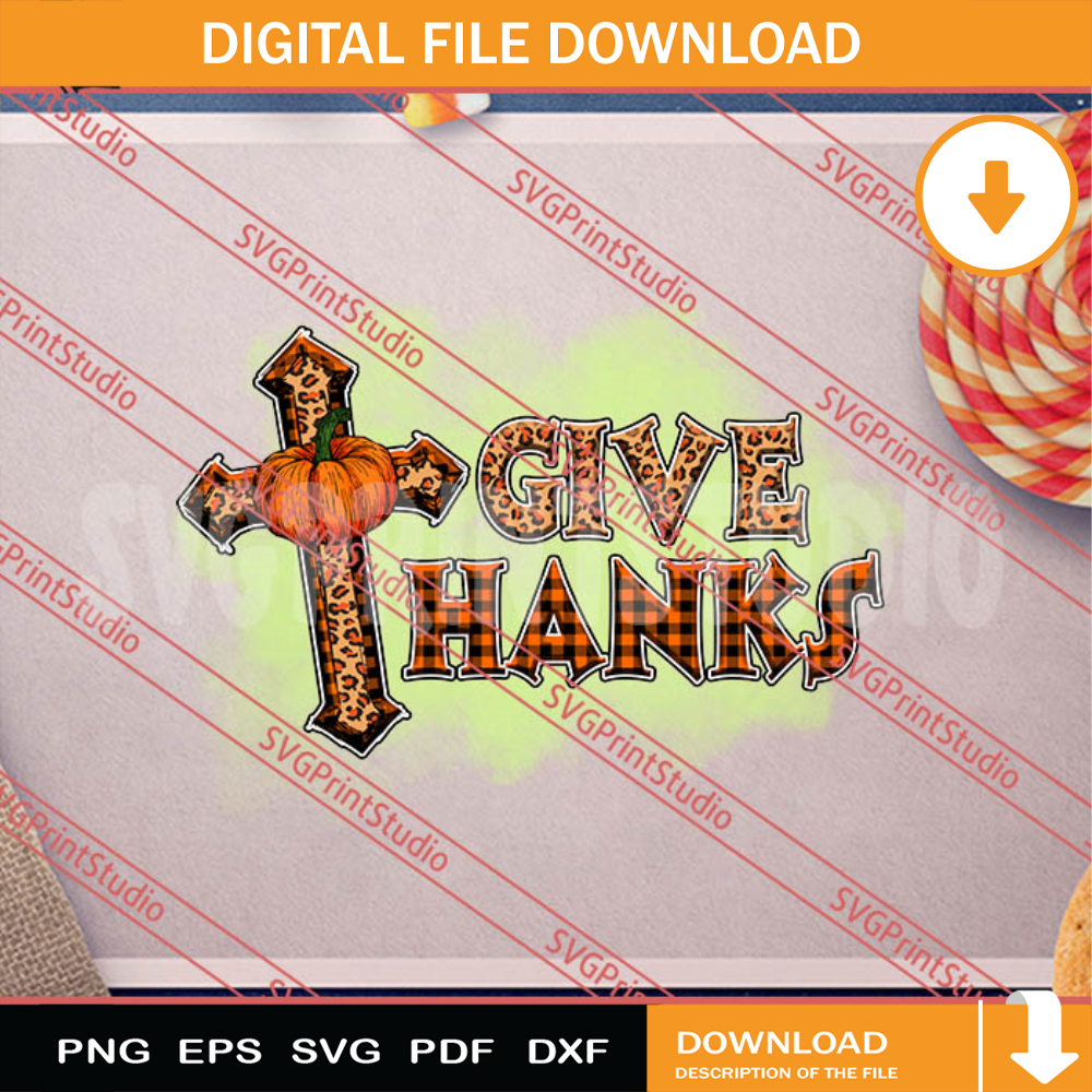 Give Thanks Cross Leopard Thanksgiving PNG, Thanksgiving PNG, Autumn Digital Download.jpg