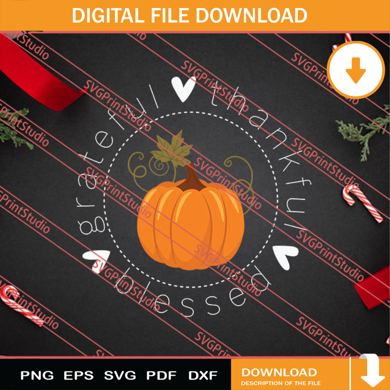 Grateful Thankful Blessed Thanksgiving SVG PNG EPS DXF Silhouette Cut Files.jpg