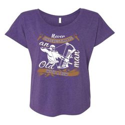 Never Underestimate An Old Man With A Bow T Shirt, I Love Hunting T Shirt, Cool Shirt (Ladies&8217 Triblend Dolman Sleev