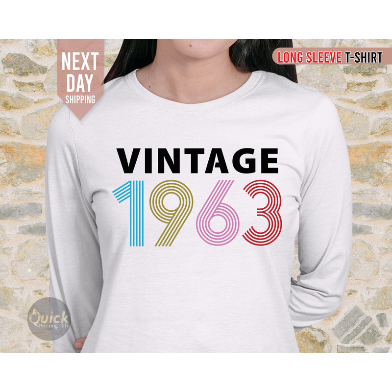 60th Birthday Long sleeve t shirts, 1963 Birthday Shirts Women Men, Personalized Long Sleeve Custom T-Shirt Customized Tee ,1963 Vintage tee.jpg