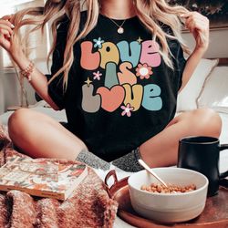 love is love shirt  gay shirt  lgbtq shirt  pride month shirt  cute pride t-shirt  queer girls tees lesbian shirt  lgbt
