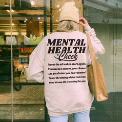 mental health check sweatshirt  mental health sweatshirt  self growth crewneck positive sweatshirt  therapy sweatshirt
