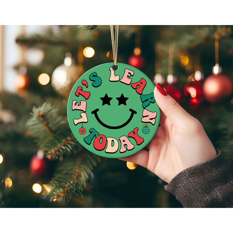 Let's Learn Today Groovy Christmas Teacher Ornament, Holiday Teacher Gift, Smiley Face Teacher Christmas Tree Decor.jpg