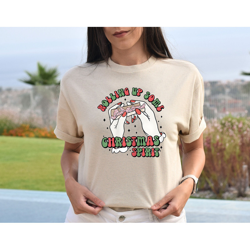 Rolling Up Some Christmas Spirit Shirt, Holiday Shirt, Christmas Party Gifts, Xmas Matching Pajama, Winter Shirt, Women Christmas Shirt.jpg