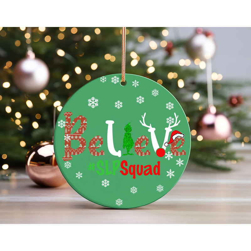 Speech Pathologist Christmas Ornament, Believe SLP Squad Secret Santa Gift, Christmas Gift for Speech Teacher.jpg