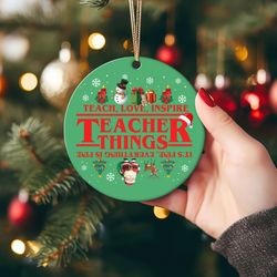 teach love inspire christmas teacher things ornament, holiday teacher appreciation gift