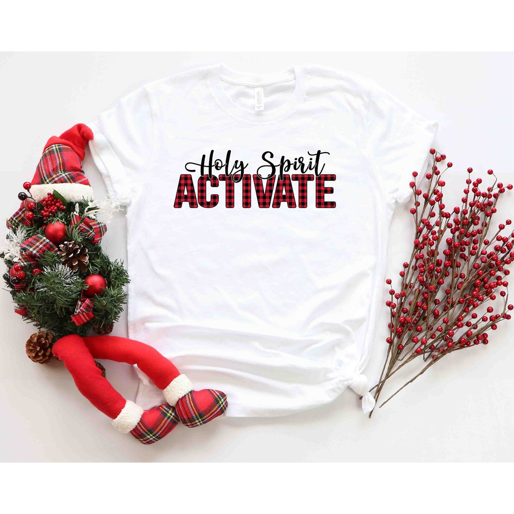 Holy Spirit Activate Women Holy Spirit Activate Shirt, Christmas Family Shirt, Merry Christmas Matching Family Christmas Shirts Sweatshirts.jpg