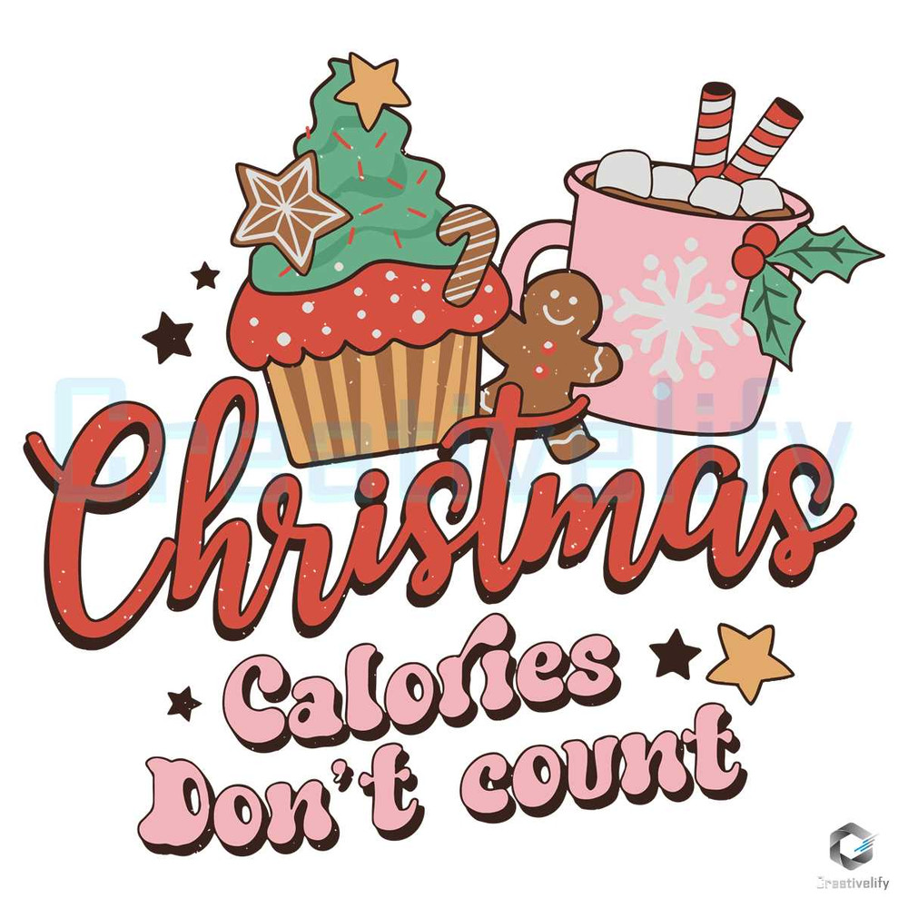 Christmas Calories Dont Court SVG Merry Xmas Files For Cricut.jpg