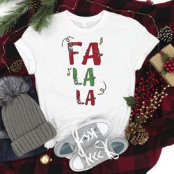 fa la la shirt, christmas shirt, christmas family shirt, fa la la christmas shirt, merry christmas shirt, christmas day