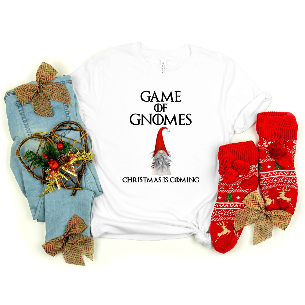 Game of Gnomies Shirt, Christmas is Coming Shirt, Christmas Shirt, Christmas Family Shirt, Merry Christmas Shirt, Christmas Gift.jpg