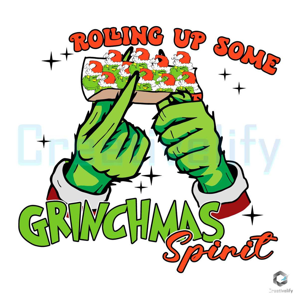Grinchmas Spirit SVG Rolling Up Some Stink Graphic File.jpg