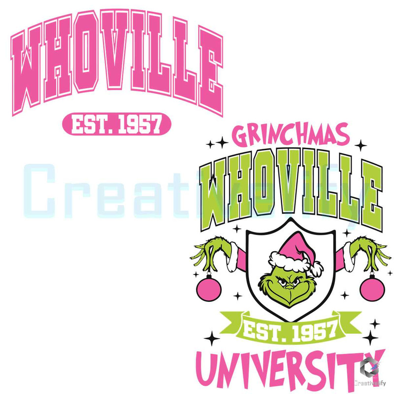 Grinchmas Whoville SVG University Est 1957 Files For Cricut.jpg