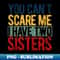 GN-27716_You cant scare me I have two sisters 8236.jpg