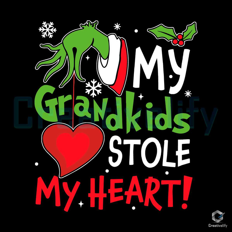 My Grandkids Stole My Heart SVG Grinchmas File Download.jpg