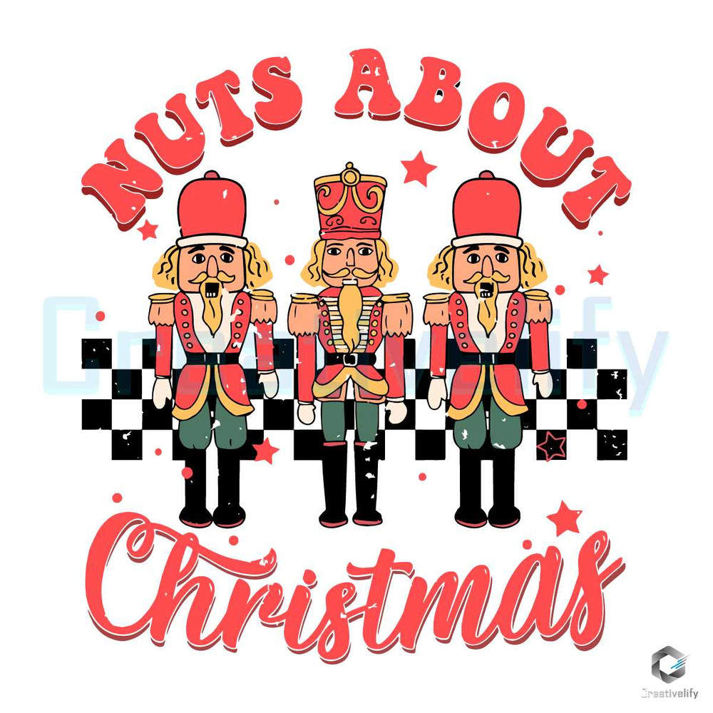 Nuts About Christmas SVG Nutcracker Graphic Design File.jpg