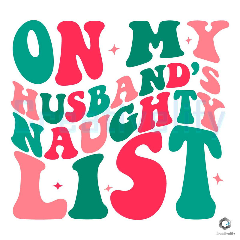 On My Husbands Naughty List SVG Retro Christmas File.jpg