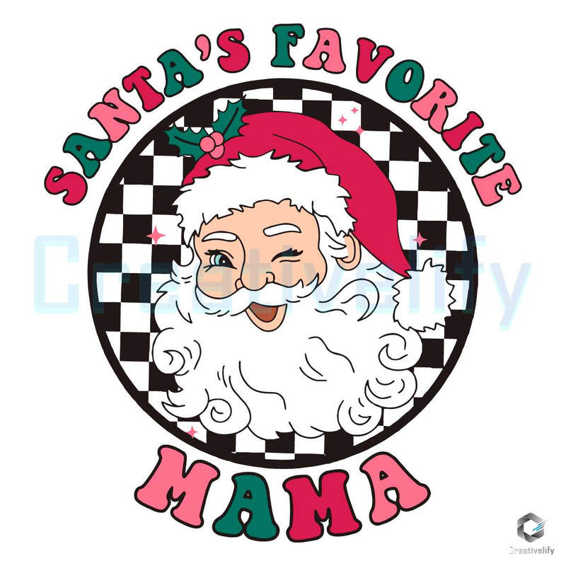 Retro Santas Favorite Mama SVG Merry Christmas File.jpg