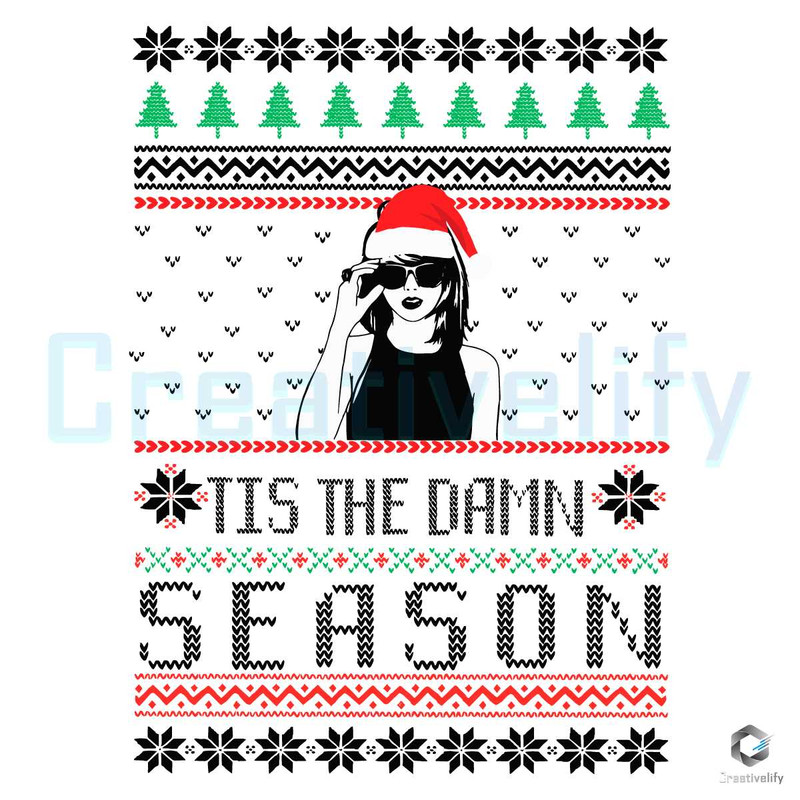 Tis The Damn Season SVG Taylor Christmas File Design.jpg