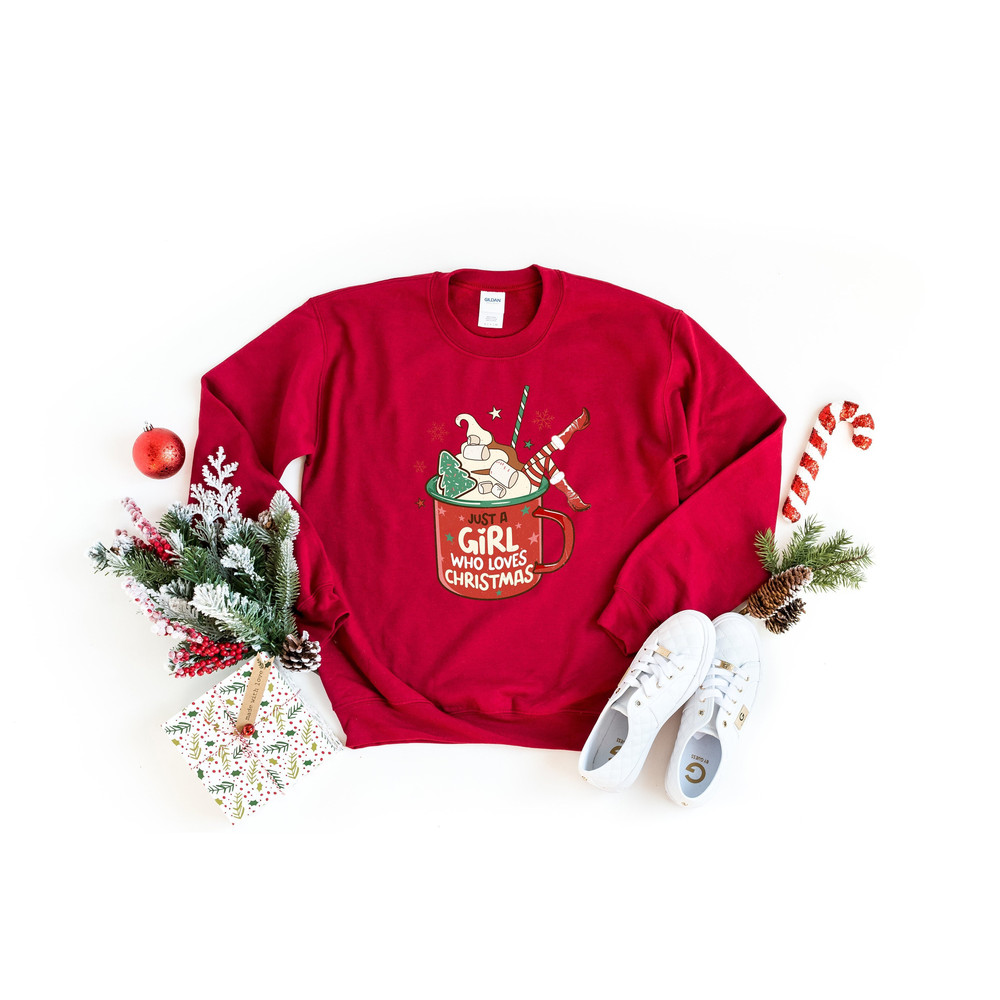 Just A Girl Who Loves Christmas, Women's Christmas Sweatshirt, Hot Chocolate Christmas Gift, Christmas Lover Shirt, Holiday Winter Shirt,.jpg