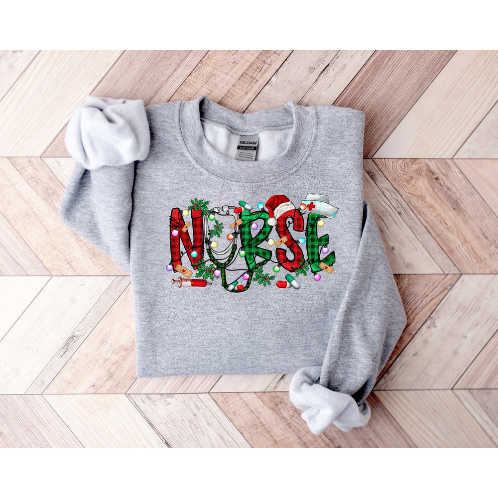Christmas Nurse Sweatshirt,Christmas Nursing Sweatshirt,Nurse Christmas Shirt,Nurse Shirt,teacher gifts,Gift For Women,Holiday Nurse shirt.jpg