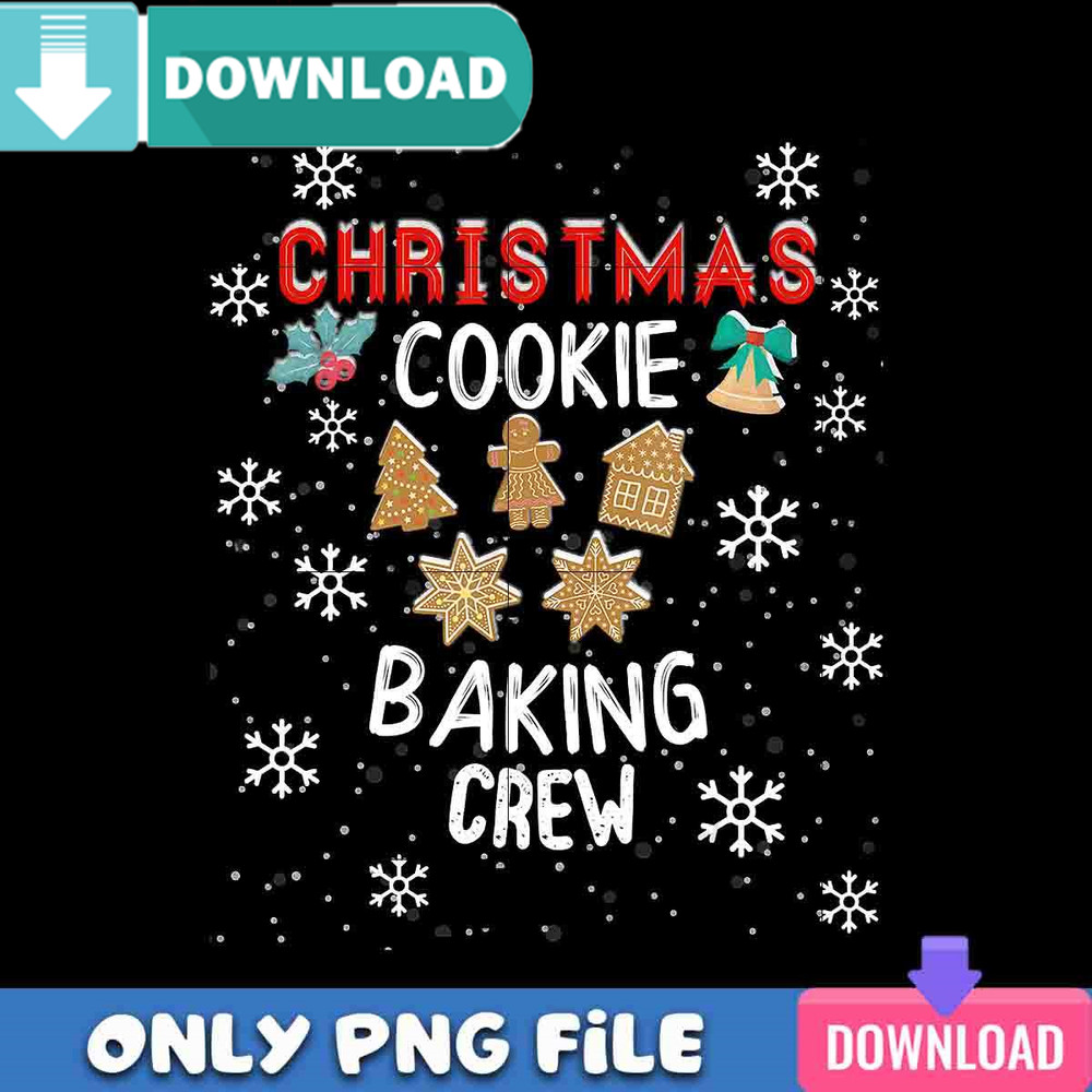 Christmas Cookie Baking Crew PNG Perfect Sublimation Design Download.jpg