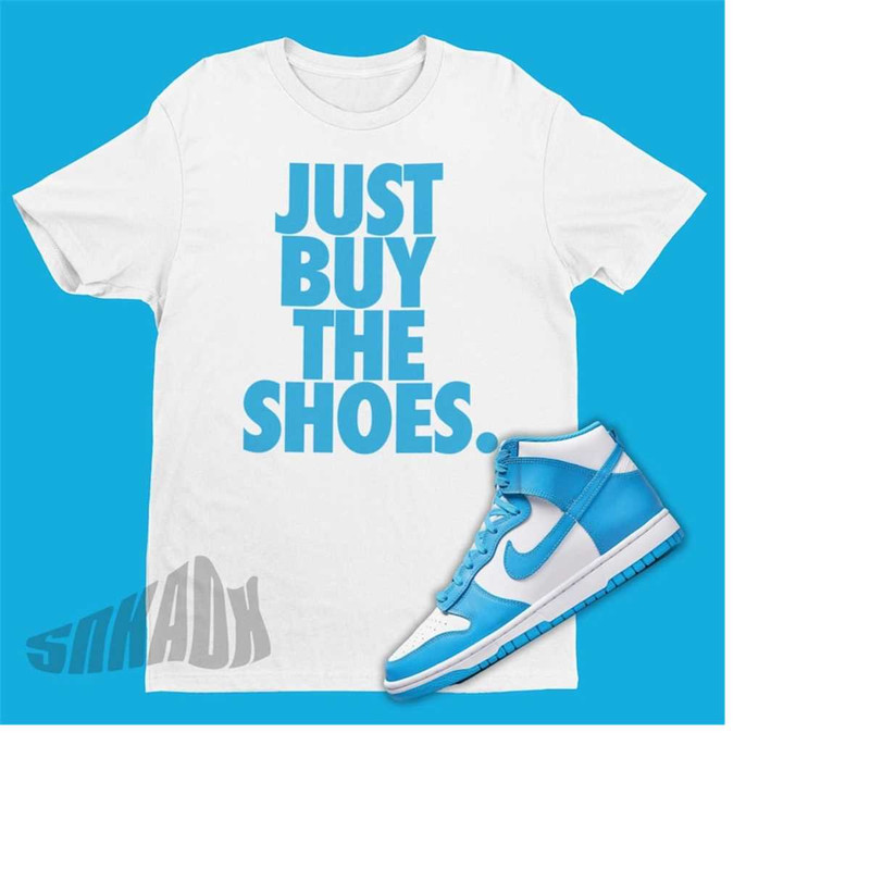 MR-2211202312338-just-buy-the-shoes-unisex-shirt-to-match-dunk-high-laser-blue-image-1.jpg