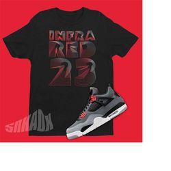 infrared 4s shirt to match air jordan 4 infrared 23 - retro 4 tee - 3d spiral font sneakers shirt