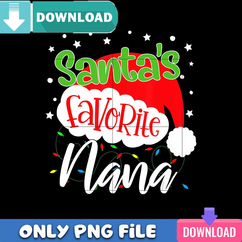 Santa Favorite Grandmother Nana PNG Perfect Sublimation Design.jpg